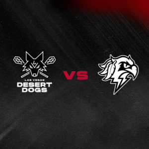 Las Vegas Desert Dogs vs Halifax Thunderbirds