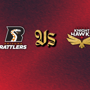 Knight Hawks vs Rattlers 768x500